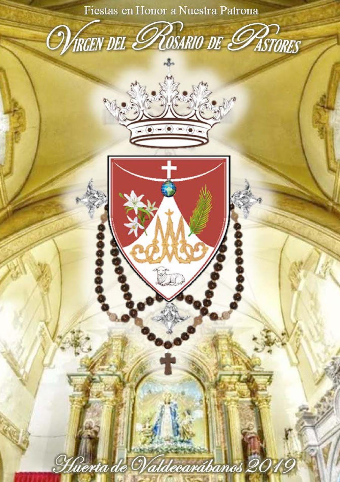 Fiestas patronales en honor a Nuestra Señora del Rosario de los Pastores 2019 Huerta de Valdecarábanos